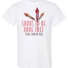 Shoot to be drug free. Drug prevention shirt.|blank_title_product|