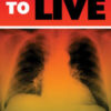 Quit to live: Fighting Lung Cancer DVD