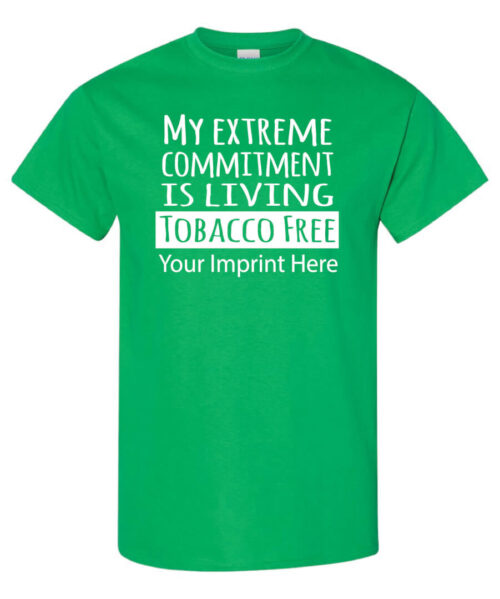 My Extreme Commitment Is Living Tobacco Free Shirt|blank_title_product|