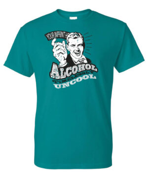 Alcohol timelessly uncool prevention shirt|blank_title_product