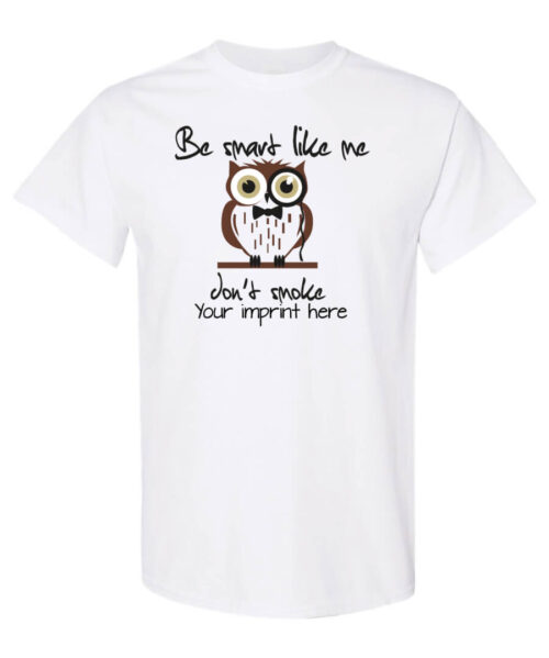 Be Smart Like Me Tobacco Prevention Shirt|blank_title_product|
