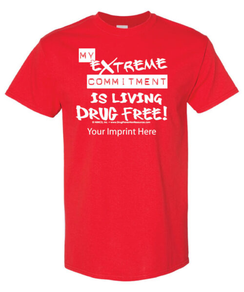 My extreme commitment is living drug free shirt|blank_title|
