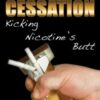 Smoking Cessation: Kicking Nicotine's Butt (DVD)
