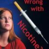 What's Wrong With Nicotine? (DVD)