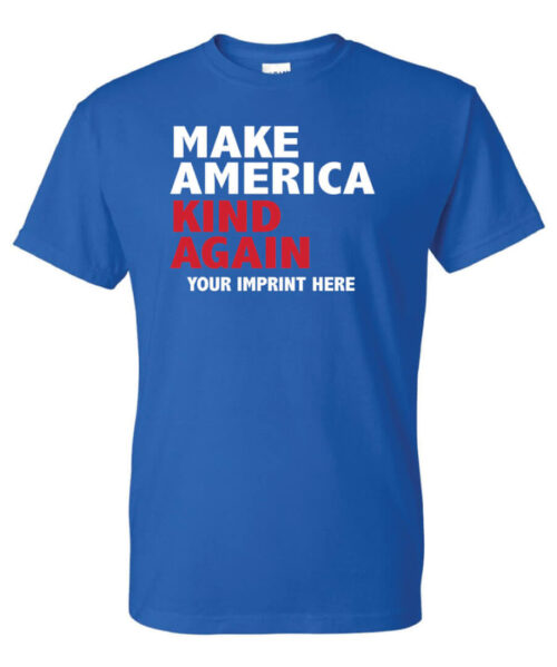 Make America Kind Again Kindness Shirt||