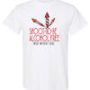 Shoot To Be Alcohol Free Alcohol Prevention Shirt|