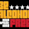 Alcohol Prevention Banner: Be Alcohol Free - Customizable|