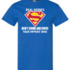 Real Heroes Alcohol Prevention Shirt|