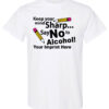 Keep your mind sharp. Say no to alcohol shirt|