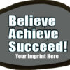 believe achieve succeed|