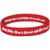 Stay Alive, Don't Drink And Drive! Bracelet
