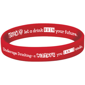 Underage Drinking - A Mistake You Can't Undo - Silicone Bracelet