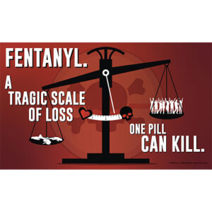 Fentanyl Poster: Fentanyl A Tragic Scale Of Loss