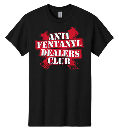 Fentanyl Prevention Shirt: Anti Fentanyl Dealers Club – Customizable