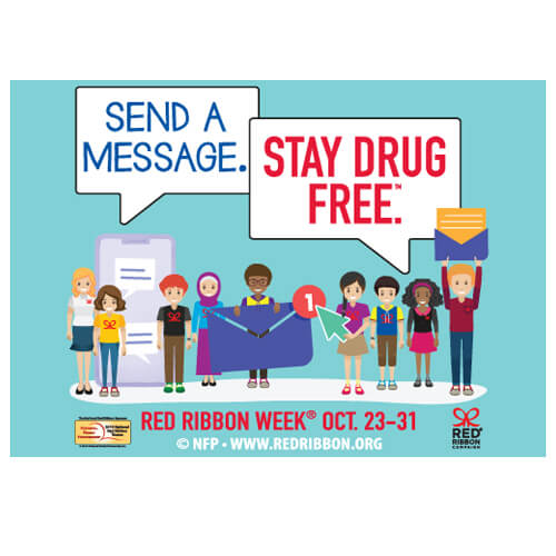 Send A Message. Stay Drug Free.™  Poster