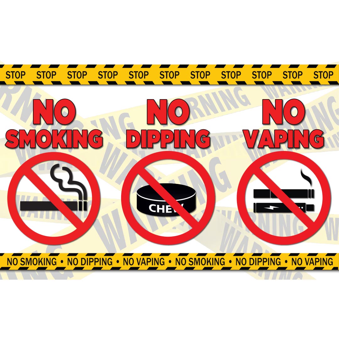 Tobacco-Free School: No Smoking, Dipping, or Vaping