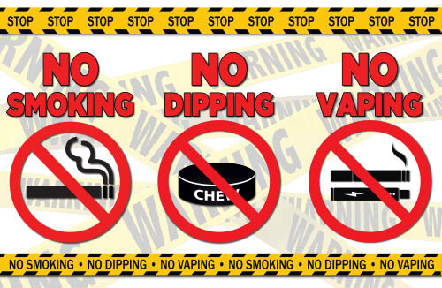 No Smoking – No Dipping – No Vaping Poster