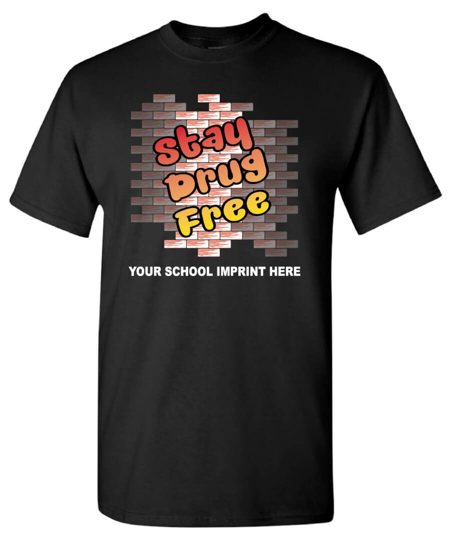 Drug Prevention Shirt: Stay Drug Free Drug Prevention Shirt: Stay Drug Free