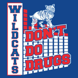 School Spirit and Drug Prevention Banner (Customizable): Don’t Do Drugs…