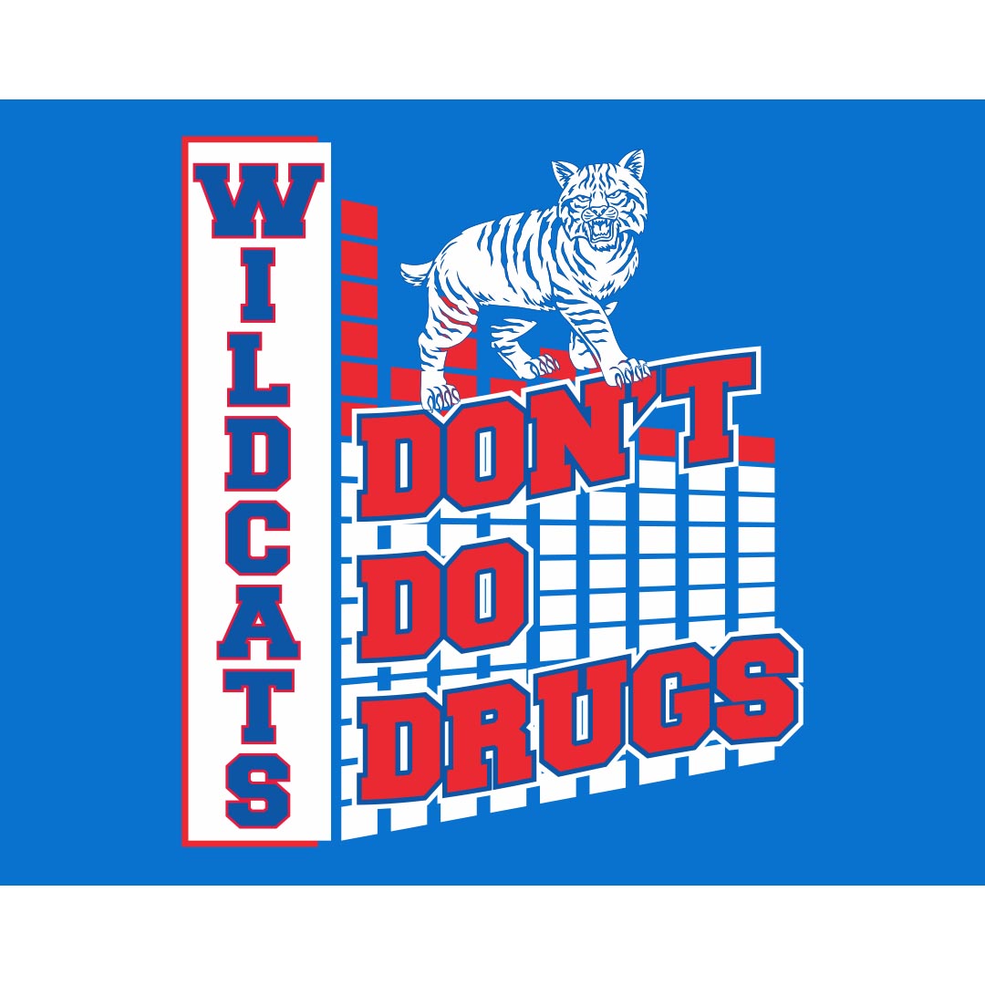 School Spirit and Drug Prevention Banner (Customizable): Don't Do Drugs...