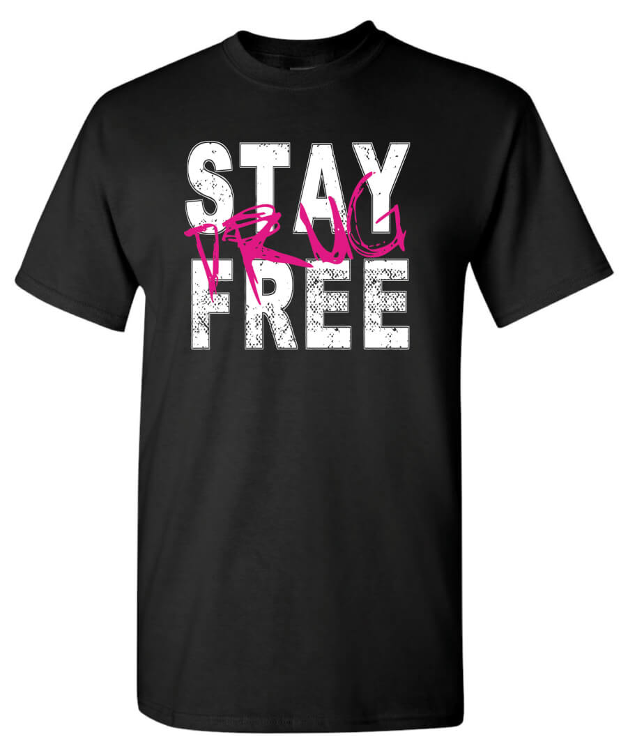 Drug Prevention Shirt: Stay Drug Free – Customizable Drug Prevention Shirt: Stay Drug Free – Customizable