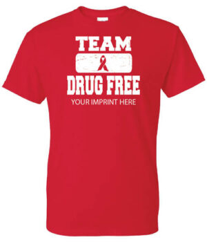 Drug Prevention Shirt: Team Drug Free…