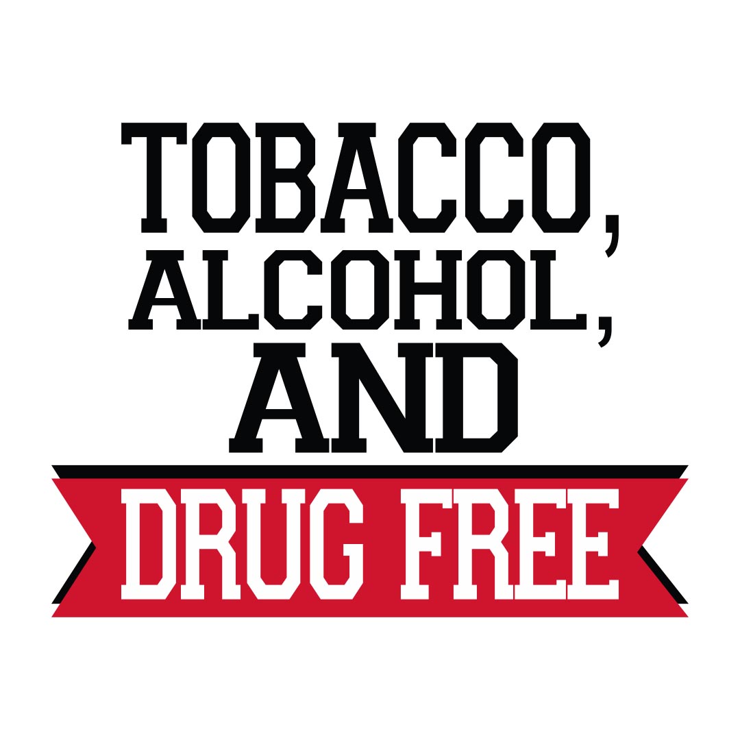 Drug, Alcohol, and Tobacco Prevention Banner (Customizable): Tobacco, Alcohol, and Drug Free...