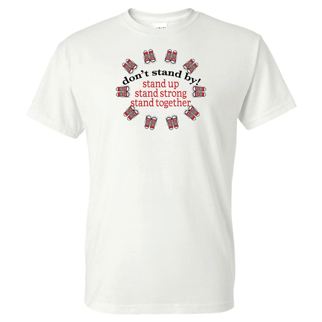 Bullying Prevention Shirt: Don't Stand By!