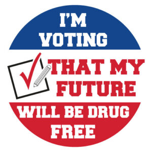 Drug Prevention Banner (Customizable): I’m Voting That…