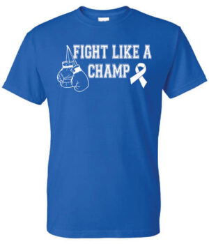 Cancer Awareness Shirt: Fight Like A Champ