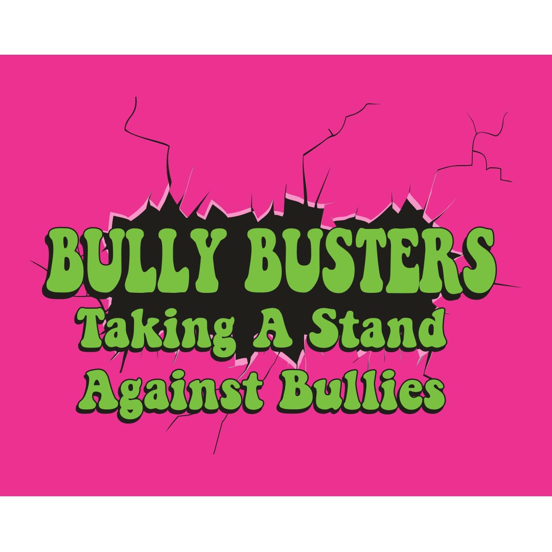Bullying Prevention Banner (Customizable): Bully Busters Taking A Stand Against Bullies