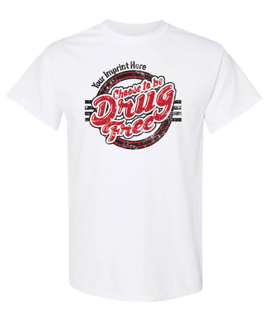 Drug Prevention Shirt: Choose To Be Drug Free – Design 2 – Customizable Drug Prevention Shirt: Choose To Be Drug Free – Design 2 – Customizable