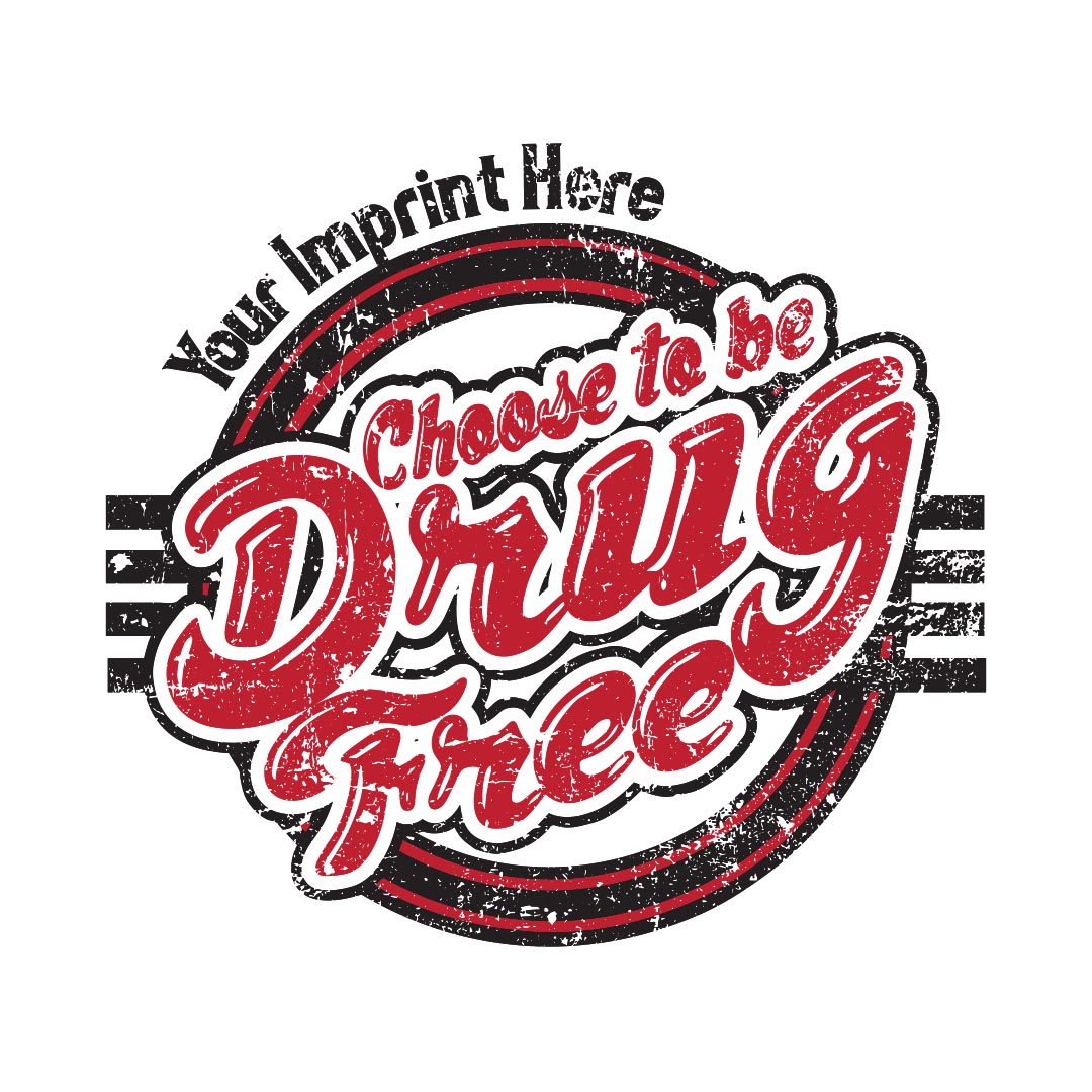 Drug Prevention Banner (Customizable): Choose To Be...