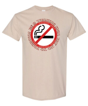 Tobacco Prevention Shirt: Be A Walking Sign – Customizable