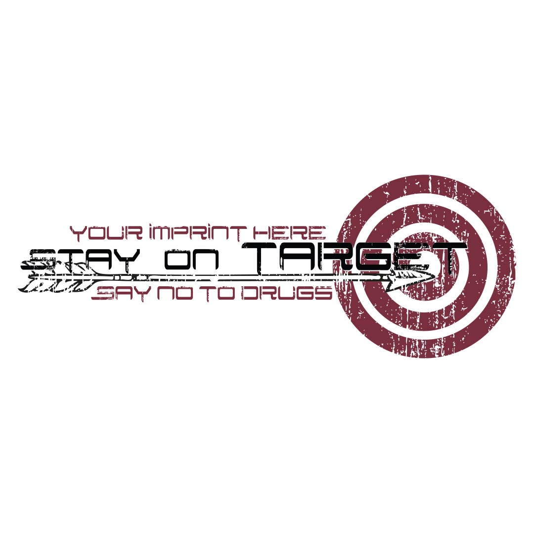 Drug Prevention Banner (Customizable): Stay On Target...