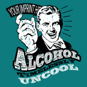 Alcohol Prevention Banner (Customizable): Alcohol Uncool