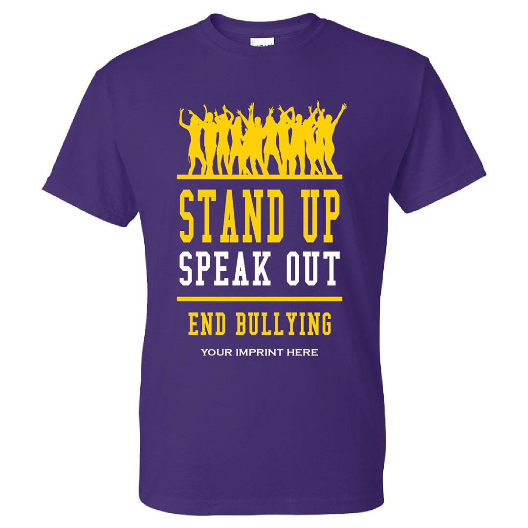 Bullying Prevention Shirt: Stand Up Speak Out End Bullying
