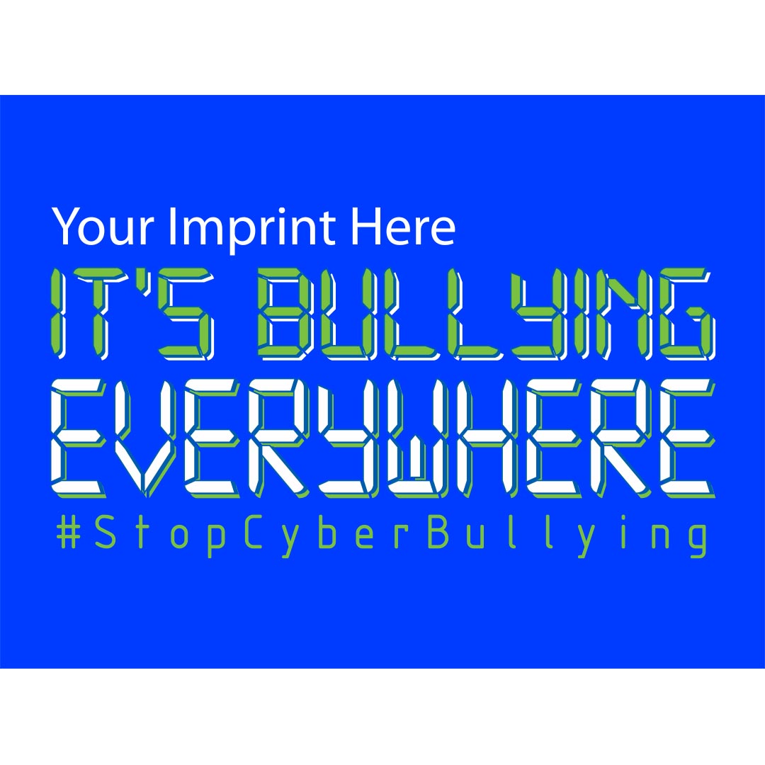 Bullying Prevention Banner (Customizable): It's Bullying Everywhere