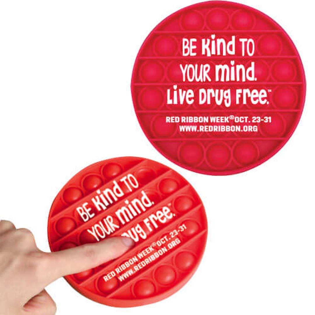 Be Kind To Your Mind. Live Drug Free.™ | Drug Prevention Push Pop Bubble Fidget Sensory Toy