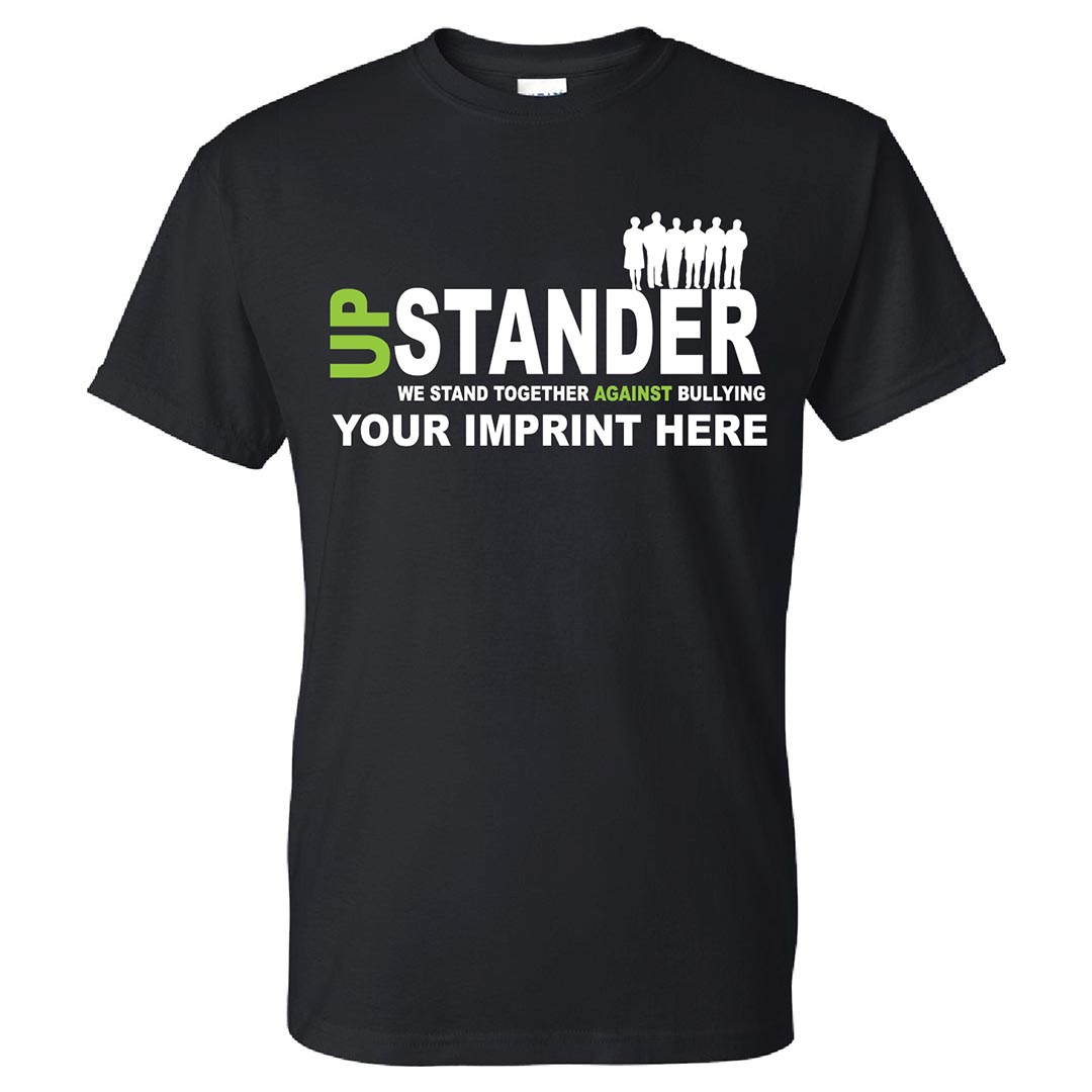 Bullying Prevention Shirt: Up Stander We Stand Together Against Bullying