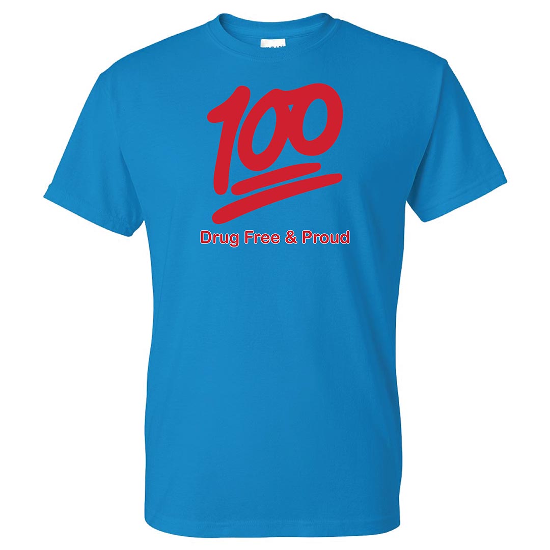 Drug Prevention Shirt: 100 Drug Free and Proud
