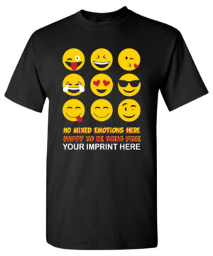 Drug Prevention Shirt: Happy to be …