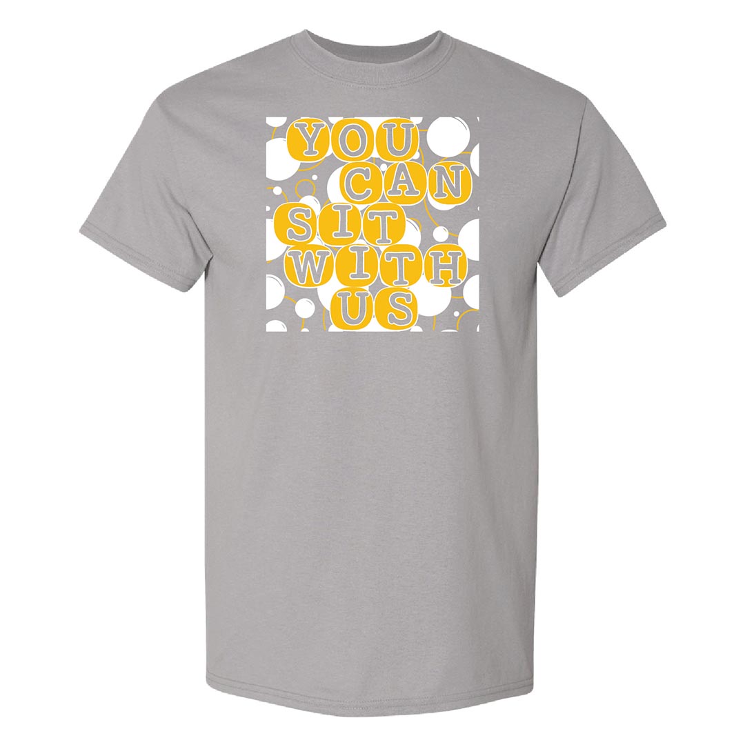 Bullying Prevention Shirt: You Can Sit With Us.