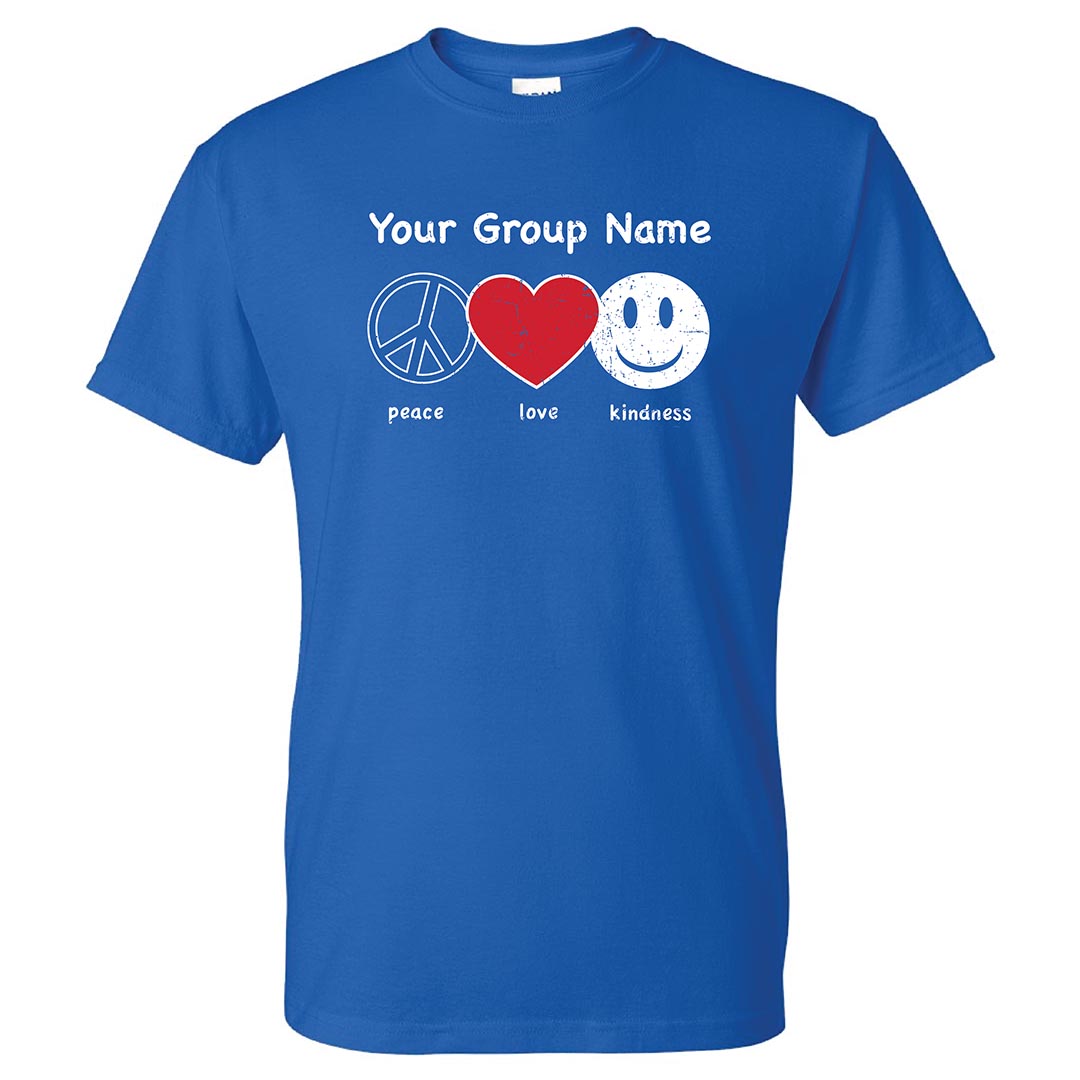 Kindness Shirt: Peace Love Kindness – Customizable