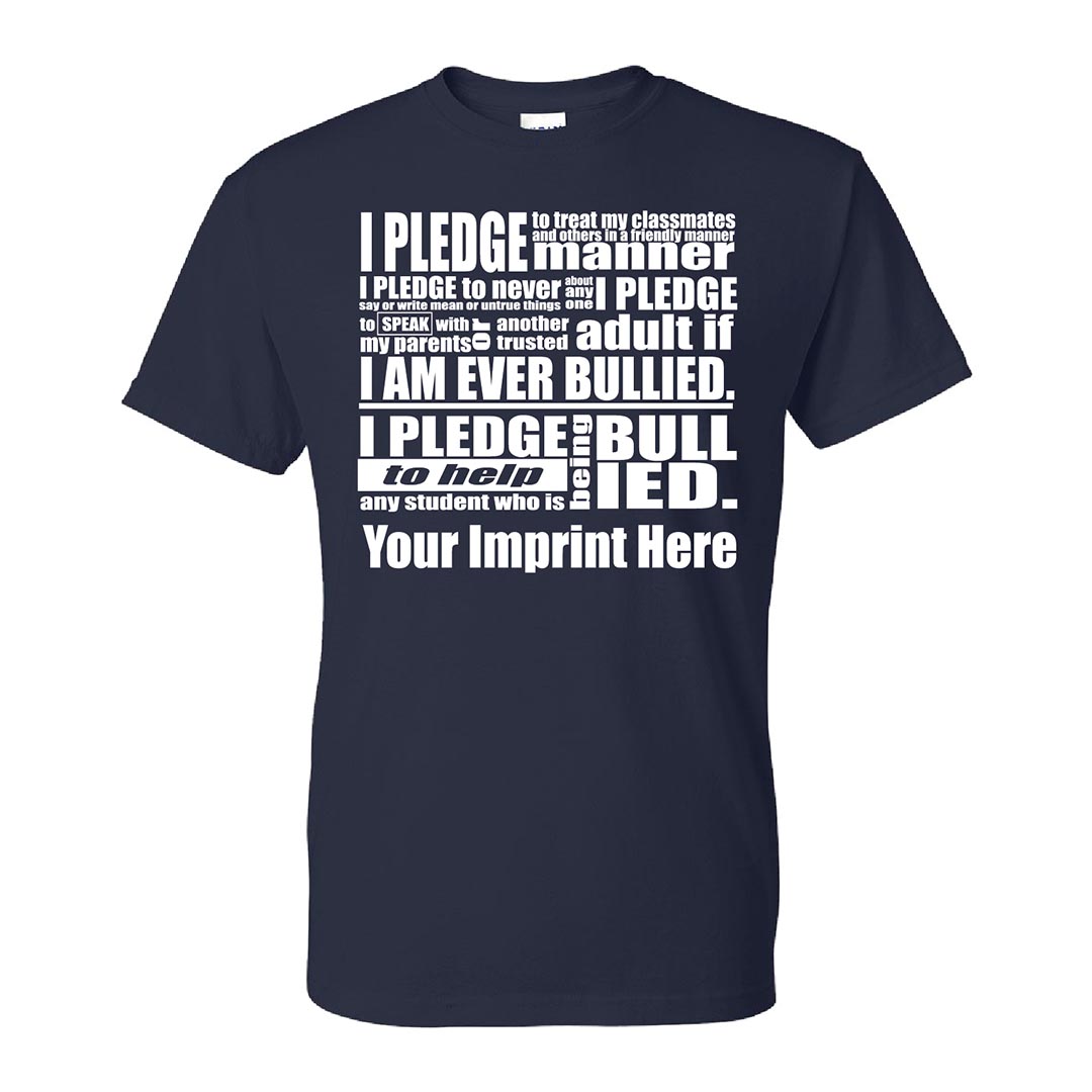 Bullying Prevention Shirt: I Pledge
