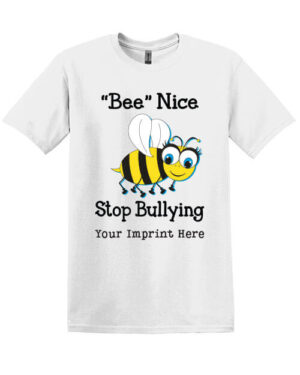 Bullying Prevention Shirt: “Bee” Nice Stop Bullying