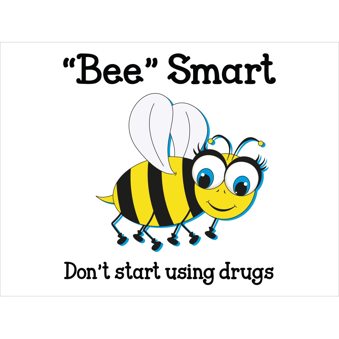 Drug Prevention Banner (Customizable): "Bee" Smart Don't...
