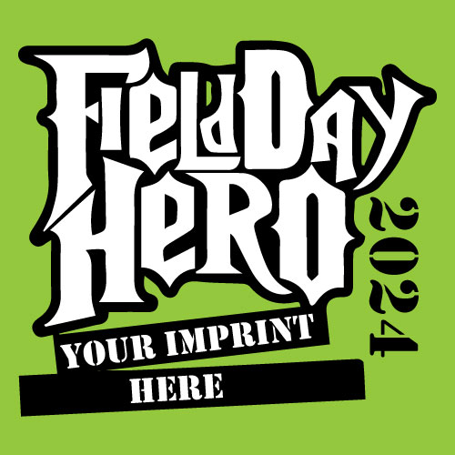 Field Day Banner (Customizable): Field Day Hero Field Day Banner (Customizable): Field Day Hero