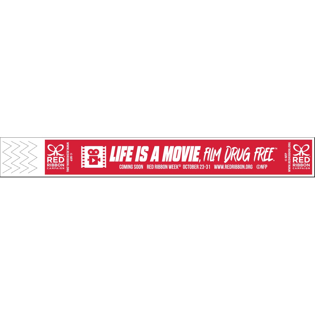 Drug Prevention Tyvek Wristbands | Life Is A Movie, Film Drug Free.™