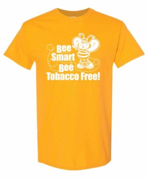 Tobacco Prevention Shirt: Bee Smart – Design 2 – Customizable